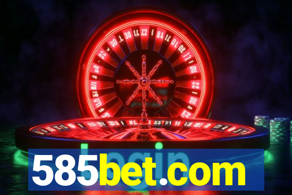 585bet.com