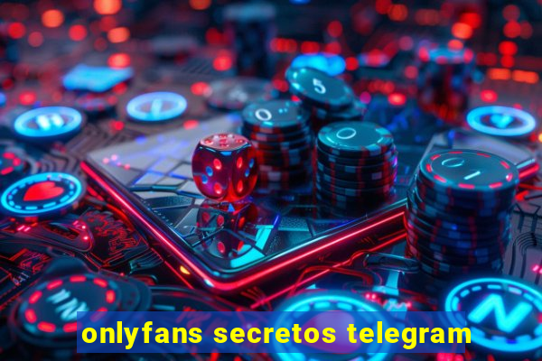 onlyfans secretos telegram