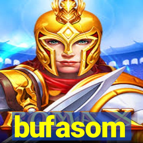 bufasom