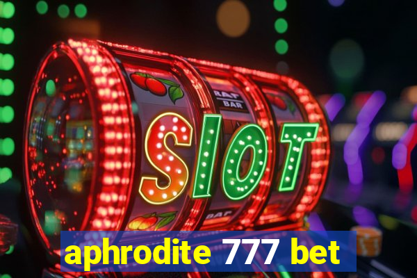 aphrodite 777 bet