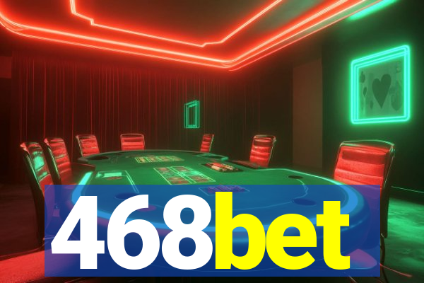 468bet