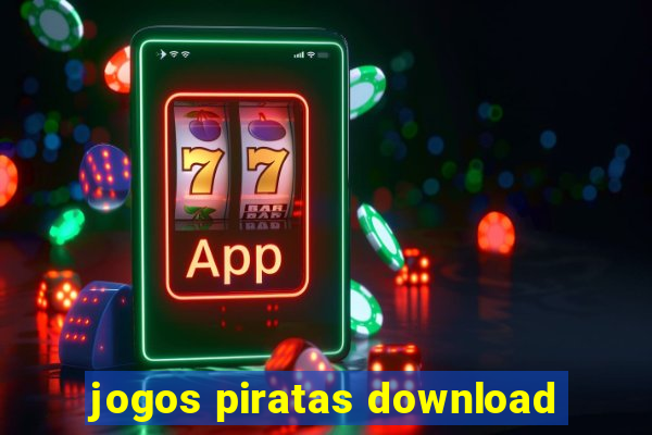 jogos piratas download