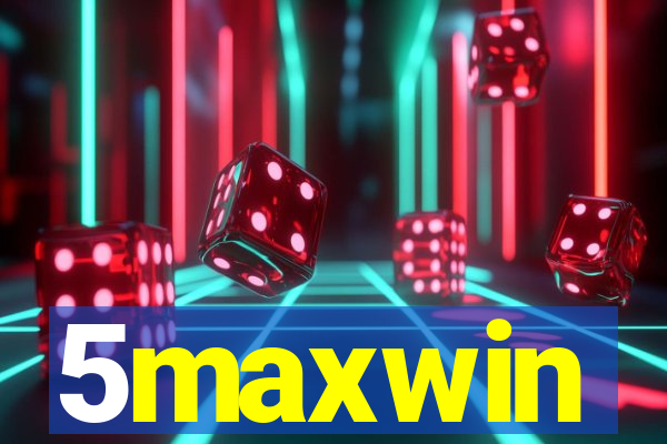 5maxwin