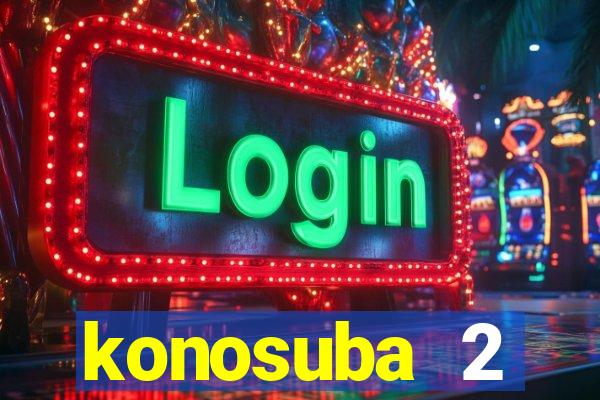 konosuba 2 temporada dublado