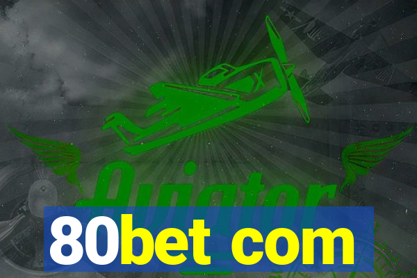 80bet com