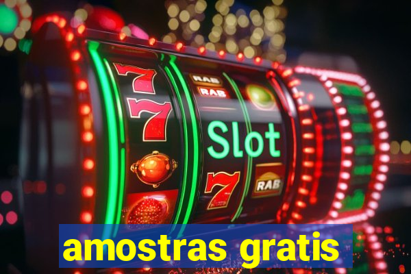 amostras gratis