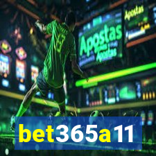 bet365a11