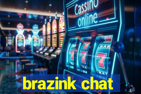 brazink chat