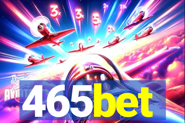 465bet