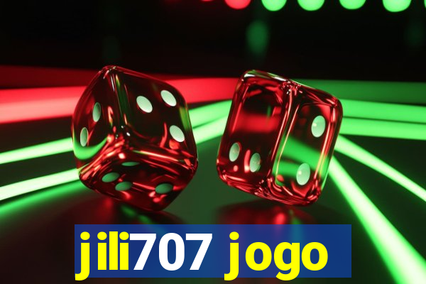 jili707 jogo