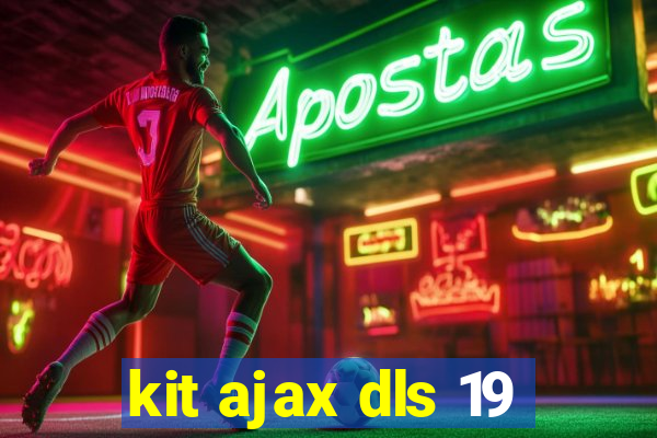 kit ajax dls 19