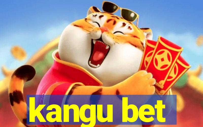 kangu bet