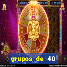 grupos de 40 dezenas da quina