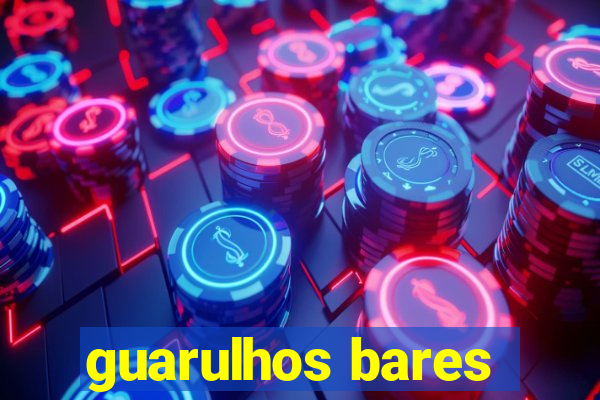 guarulhos bares