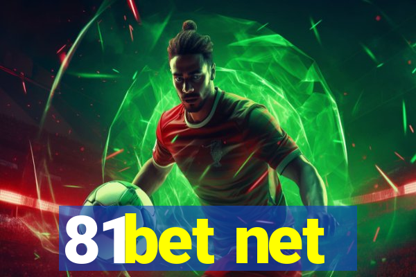 81bet net