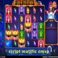 script matific cmsp