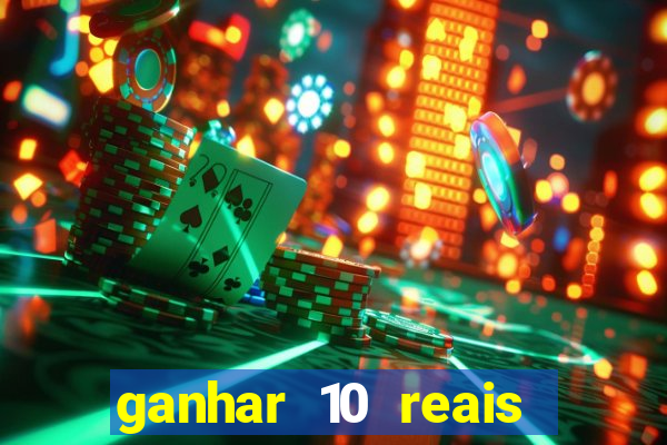 ganhar 10 reais agora no pix