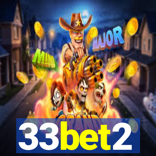 33bet2