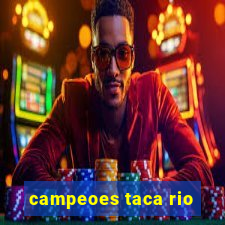 campeoes taca rio