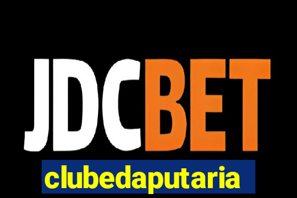 clubedaputaria