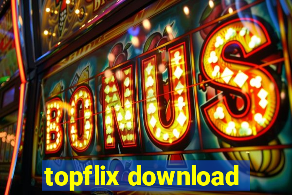 topflix download