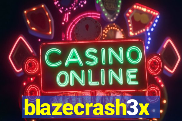 blazecrash3x