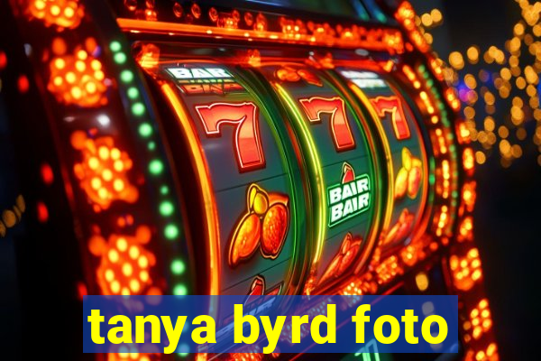 tanya byrd foto