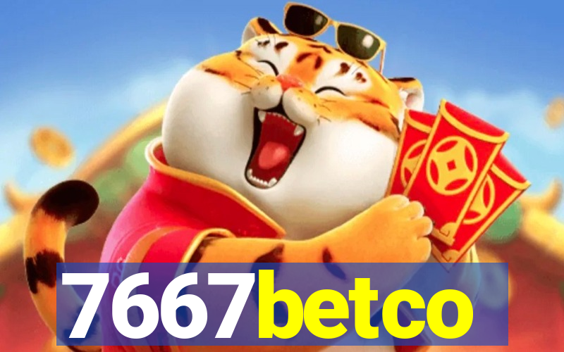 7667betco