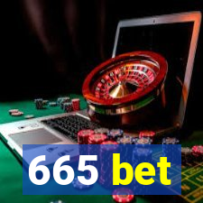 665 bet