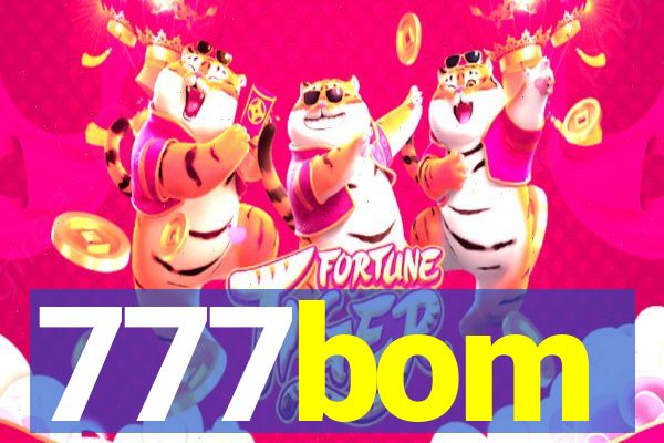 777bom