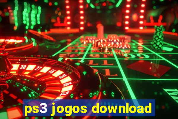 ps3 jogos download