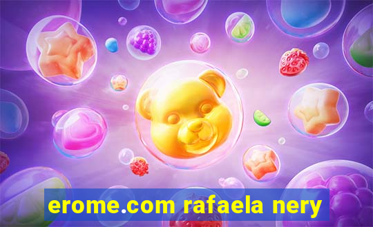 erome.com rafaela nery