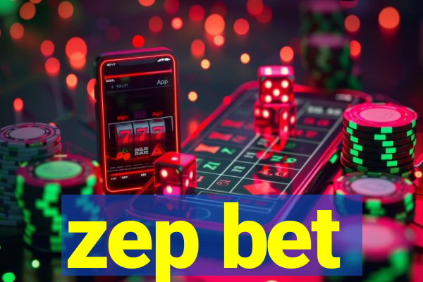 zep bet