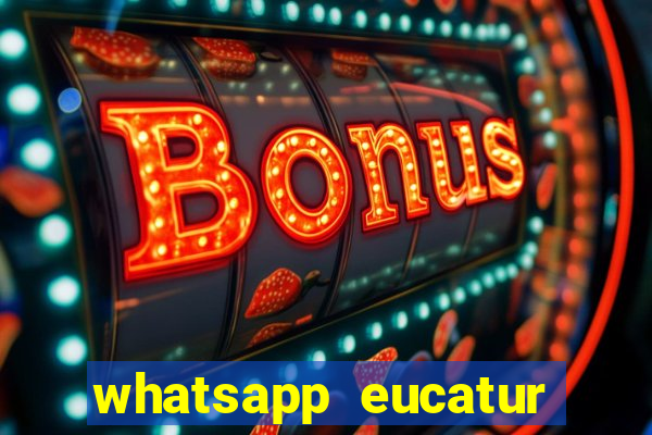 whatsapp eucatur porto velho