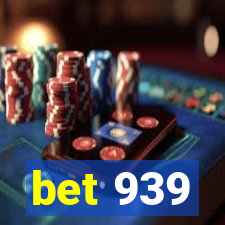 bet 939