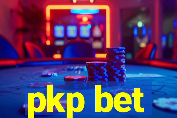 pkp bet