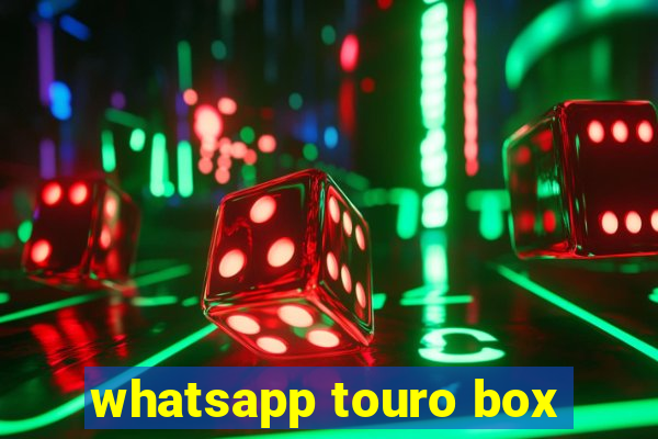 whatsapp touro box