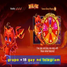 grupo +18 gay no telegram