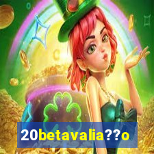 20betavalia??o