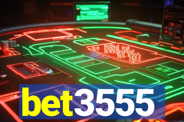 bet3555