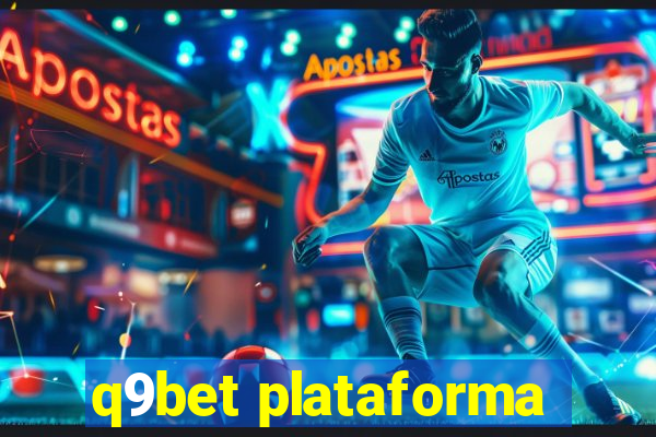 q9bet plataforma