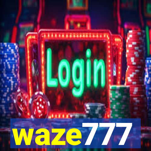 waze777