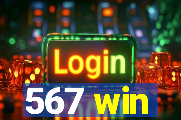 567 win