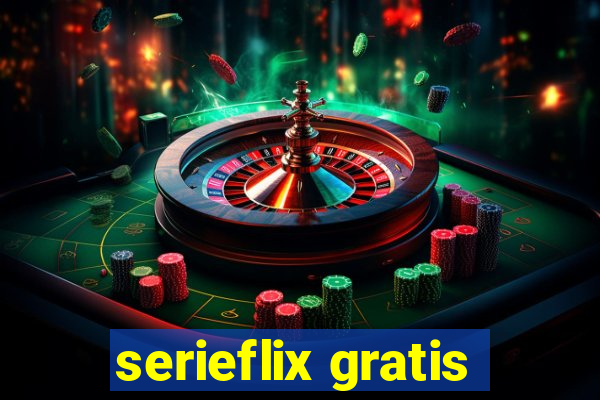 serieflix gratis