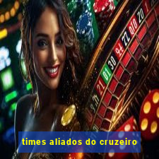 times aliados do cruzeiro