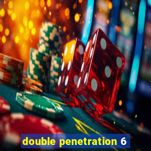 double penetration 6