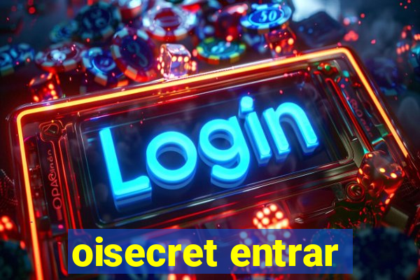 oisecret entrar