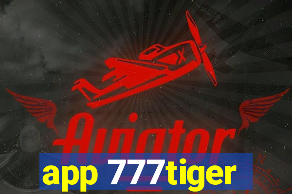 app 777tiger