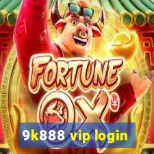 9k888 vip login