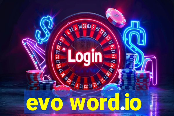 evo word.io